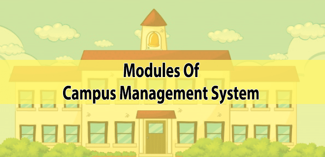 Modules Of Campus Management System